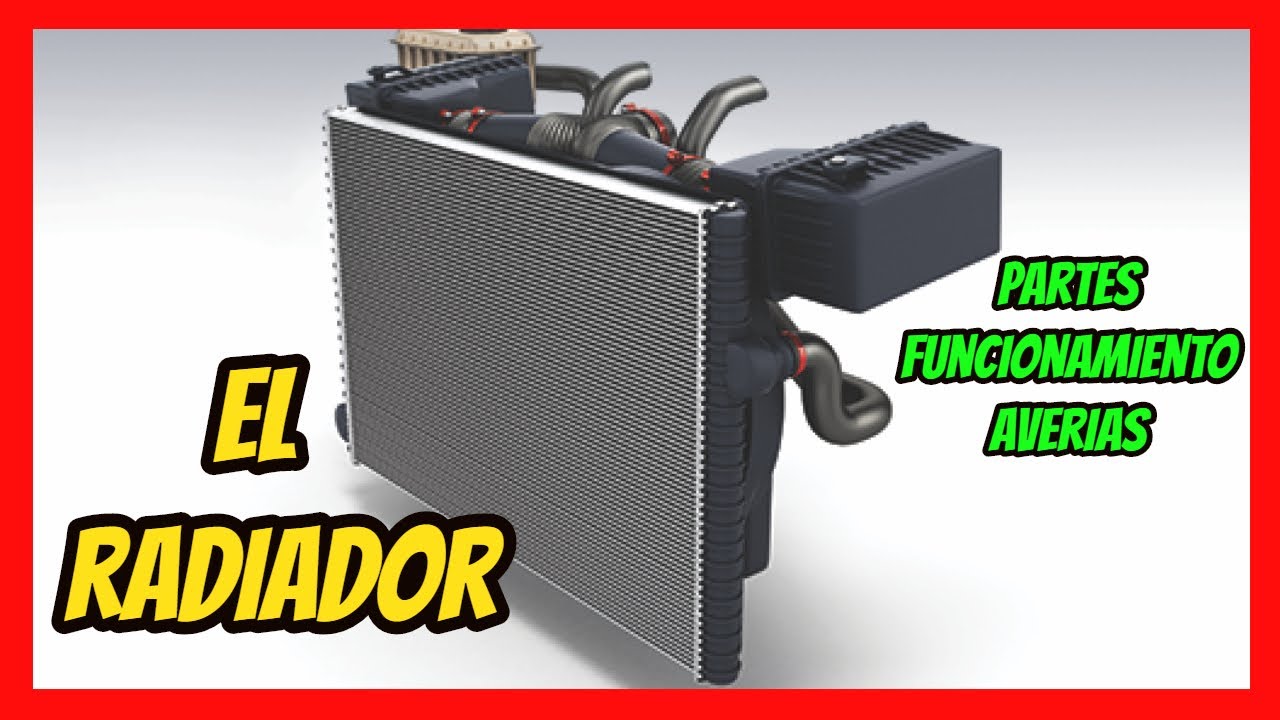 ¿Cuál es la funcion del radiador en un auto?